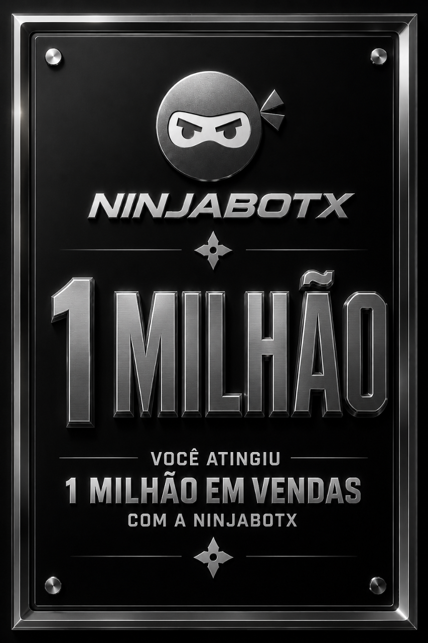 Placa de 1M faturados na NinjaBotX